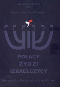 Okładka książki Polacy Żydzi Izraelczycy