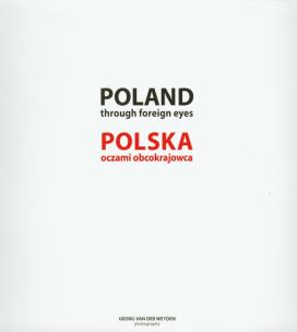 Okładka książki Poland through foreign eyes Polska oczami obcokrajowca
