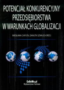 Opakowanie Potencjał konkurencyjny przedsiębiorstwa w warunkach globalizacji