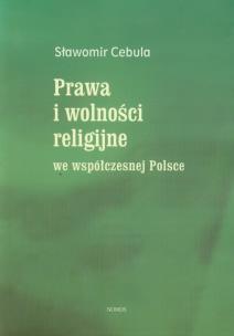 Okładka książki Prawa i wolności religijne we współczesnej Polsce