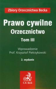 Okładka książki Prawo cywilne Orzecznictwo Tom 3