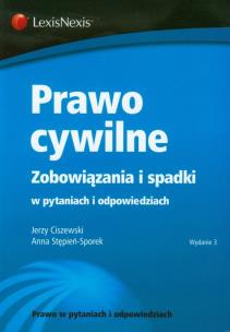 Okładka książki Prawo cywilne Zobowiązania i spadki w pytaniach i odpowiedziach