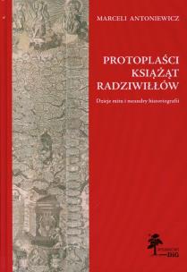 Okładka książki Protoplaści książąt Radziwiłłów