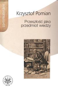 Okładka książki Przeszłość jako przedmiot wiedzy