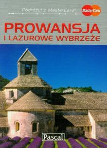 Okładka książki Przewodnik ilustrowany - Prowansja '10 PASCAL