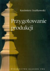 Okładka książki Przygotowanie produkcji