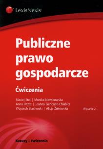 Okładka książki Publiczne prawo gospodarcze Ćwiczenia