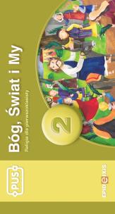 Okładka książki PUS Bóg Świat i My 2 Religia dla pierwszoklasisty