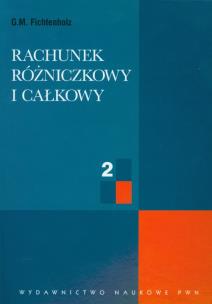 Okładka książki Rachunek różniczkowy i całkowy tom 2