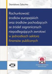 Okładka książki Rachunkowość środków europejskich oraz środków pochodzących ze źródeł zagranicznych niepodlegających z płytą CD