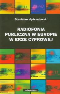 Okładka książki Radiofonia publiczna w Europie w erze cyfrowej
