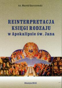 Okładka książki Reinterpretacja Księgi Rodzaju w Apokalipsie św. Jana