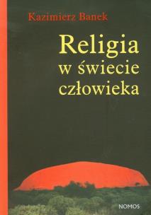 Okładka książki Religia w świecie człowieka