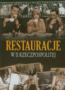 Okładka książki Restauracje w II Rzeczpospolitej