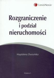 Okładka książki Rozgraniczenie i podział nieruchomości