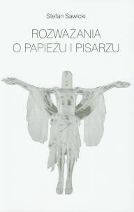 Okładka książki Rozważania o Papieżu i pisarzu