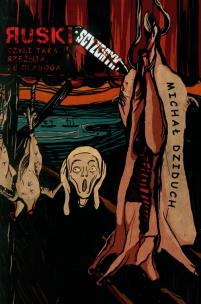 Okładka książki Ruski scyzoryk czyli taka rzeźnia że olaboga