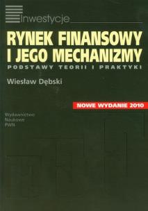 Okładka książki Rynek finansowy i jego mechanizmy