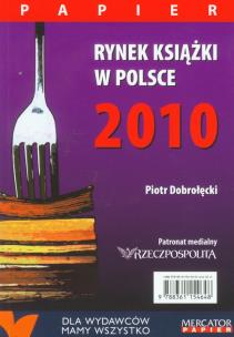 Okładka książki Rynek książki w Polsce 2010 Papier