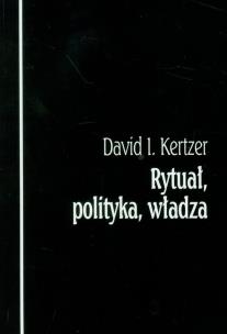 Okładka książki Rytuał polityka władza