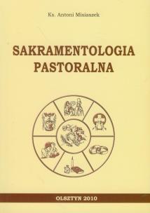 Okładka książki Sakramentologia pastoralna