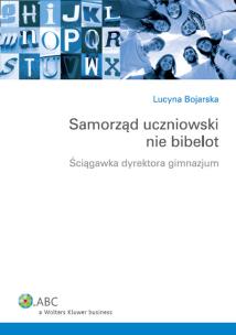 Okładka książki Samorząd uczniowski nie bibelot