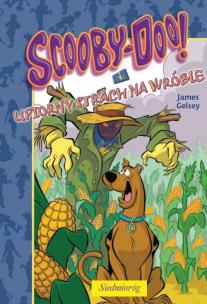 Okładka książki Scooby-doo. I upiorny strach na wróble. SIEDMIORÓG