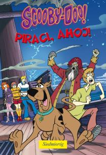 Okładka książki Scooby-Doo Piraci ahoj  SIEDMIORÓG