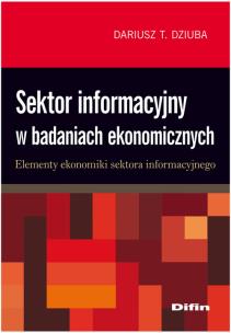 Okładka książki Sektor informacyjny w badaniach ekonomicznych