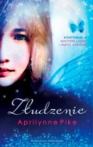 Okładka książki Skrzydła Laurel Tom 4. Złudzenie