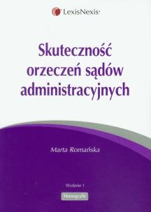 Okładka książki Skuteczność orzeczeń sądów administracyjnych