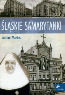 Okładka książki Śląskie samarytanki