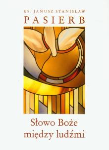 Okładka książki Słowo Boże między ludźmi