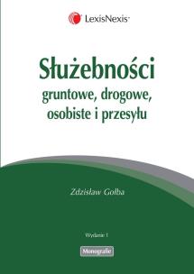 Okładka książki Służebności gruntowe drogowe osobiste i przesyłu