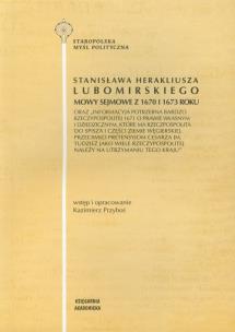 Okładka książki Stanisława Herakliusza Lubomirskiego Mowy sejmowe z 1670 i 1673 roku
