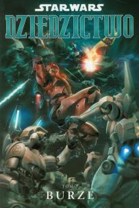 Okładka książki Star Wars. Dziedzictwo T.07  Burze