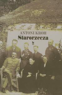 Okładka książki Starorzecza - Antoni Kroh / Iskry
