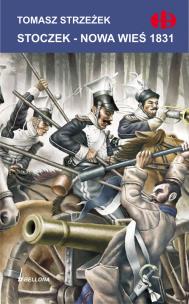 Okładka książki Stoczek-Nowa Wieś 1831