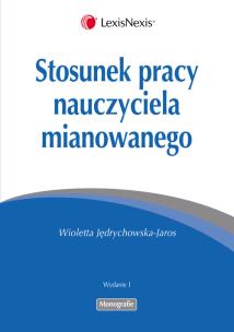 Okładka książki Stosunek pracy nauczyciela mianowanego