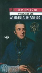 Okładka książki Św.Eugeniusz de Mazenod.Wielcy ludzie kościoła