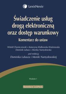 Okładka książki Świadczenie usług drogą elektroniczną oraz dostęp warunkowy Komentarz do ustaw