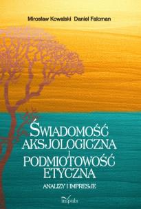 Okładka książki Świadomość aksjologiczna i podmiotowość etyczna