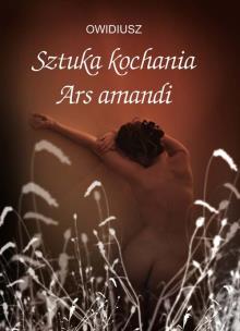 Okładka książki Sztuka kochania Ars amandi
