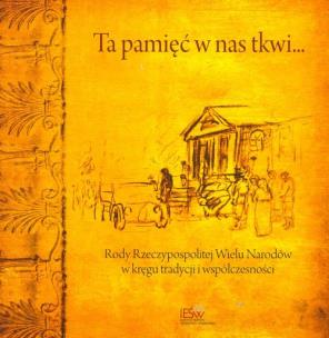 Okładka książki Ta pamięć w nas tkwi