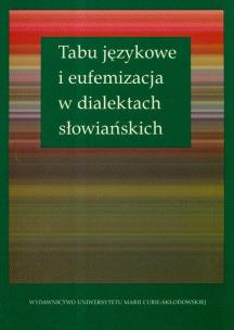 Opakowanie Tabu językowe i eufemizacja w dialektach słowiańskich
