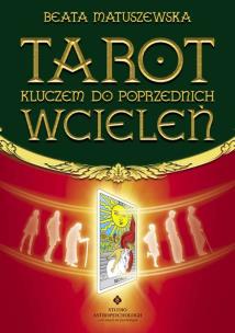 Okładka książki Tarot kluczem do poprzednich wcieleń