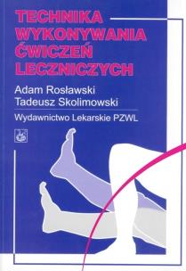 Okładka książki Technika wykonywania ćwiczeń leczniczych   PZWL