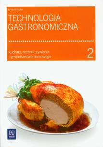 Okładka książki Technologia gastronomiczna cz.2 Kmiołek WSiP
