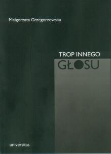 Okładka książki Trop innego głosu w angielskiej poezji religijnej epok dawnych