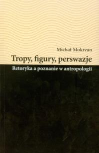 Okładka książki Tropy figury perswazje